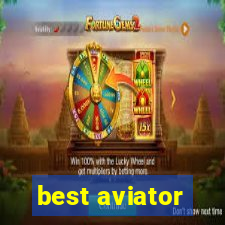 best aviator